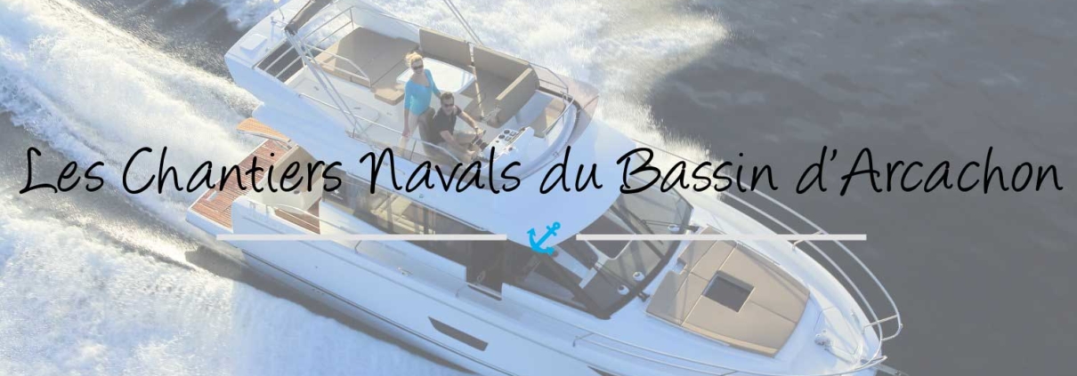 Chantiers Navals du Bassin d'Arcachon blog